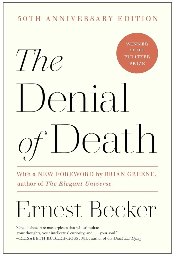 The Denial of Death by Ernest Becker